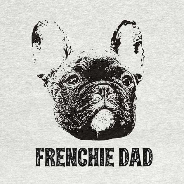 Frenchie Dad French Bulldog by DoggyStyles